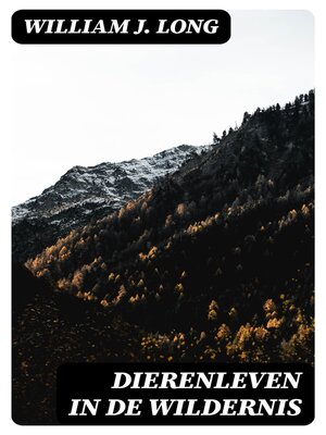 cover image of Dierenleven in de wildernis